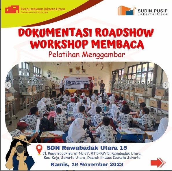 Roadshow Workshop Membaca Bersama Suku Dinas Perpustakaan Dan Kearsipan Kota Administrasi Jakarta Utara